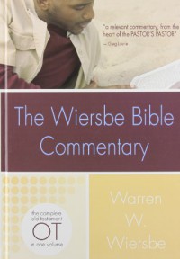 THE WIERSBE BIBLE COMMENTARY: OLD TESTAMENT